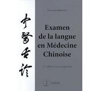 Examen de la langue en Médecine Chinoise (3ème éd.)