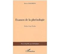 Examen de la phrénologie - Pierre Flourens - L'harmattan - broché - Etude
