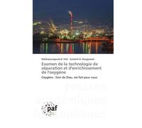 Examen de la technologie de séparation et d'enrichissement de l'oxygène Oxygène : Don de Dieu, est fait pour vous - Mallikarjunagouda B. Patil - P.academiques Francophones - Poche - Essai