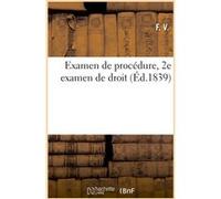 Examen de procédure, 2e examen de droit F V (Auteur)