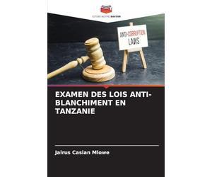 Examen Des Lois Anti-Blanchiment En Tanzanie