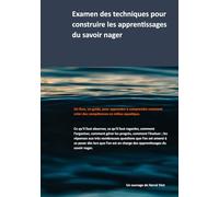 Examen des techniques pour construire les apprentissages du savoir nager