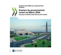 Examen Du Gouvernement Ouvert Au Maroc 2024