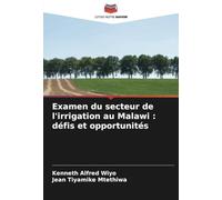 Examen du secteur de l'irrigation au Malawi : défis et opportunités