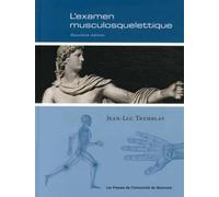 Examen musculosquelettique (L'): Deuxième édition