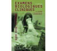 examens biologiques cliniques, 4e ed.