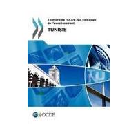 Examens De L'ocde Des Politiques De L'investissement : Tunisie 2012