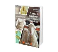 Examens de parasitologie du vétérinaire: Aide-mémoire