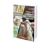 Examens de parasitologie du vétérinaire Aide-mémoire - Mohamed Gharbi - Med'com - broché - Guide