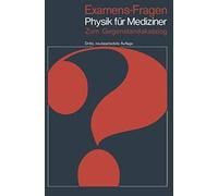 Examens-Fragen Physik Für Mediziner