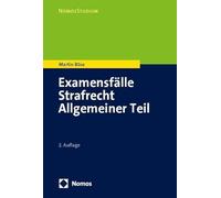 Examensfälle Strafrecht Allgemeiner Teil