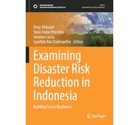 Examining Disaster Risk Reduction in Indonesia: Building Social Resilience