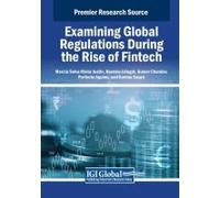 Examining Global Regulations During The Rise Of Fintech