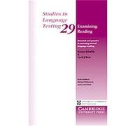 Examining Reading, Studies in Language Testing Cyril J. Weir, Hanan Khalifa (Auteur)