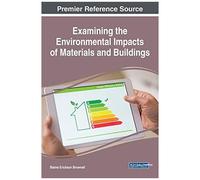 Examining The Environmental Impacts Of Materials And Buildings