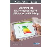 Examining The Environmental Impacts Of Materials And Buildings