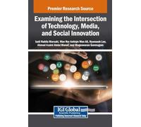 Examining the Intersection of Technology, Media, and Social Innovation