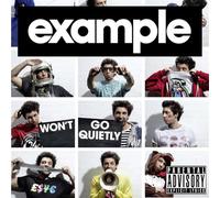 Example - Example-Won't Go Quietly [Import]