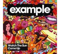 Example - Watch The Sun Come Up [Import]