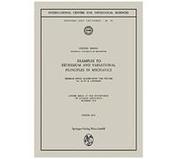 Examples To Extremum And Variational Principles In Mechanics