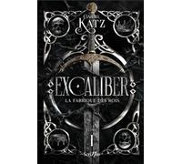 Excaliber - Tome 1