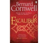 Excalibur Bernard Cornwell, (Auteur)