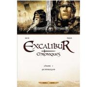 Excalibur - Chroniques T01 - Pendragon Jean-Luc Istin (Auteur), Alain Brion (Dessinateur)
