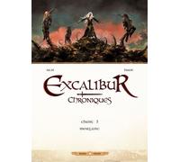 Excalibur Chroniques - Tome 5 - Morgane