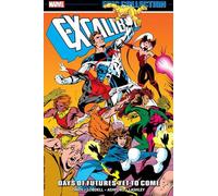 Excalibur Epic Collection : Les jours de l'avenir à venir