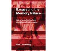 Excavating the Memory Palace - Seth Long - The University of Chicago Press - Livre en Anglais - Hardback Seth LongSeth Long (Auteur)