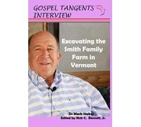 Excavating The Smith Family Farm In Vermont