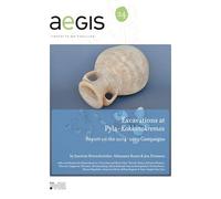 Excavations at Pyla-Kokkinokremos : Report on the 2014-2019 Campaigns