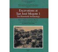 Excavations At San Jose Mogote 1: The Household Archaeology : Prehistory and Human Ecology of the Valley of Oaxaca