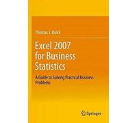 Excel 2007 For Business Statistics