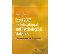 Excel 2007 For Educational And Psychological Statistics