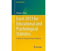 Excel 2013 For Educational And Psychological Statistics