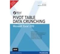 Excel 2013 Pivot Table Data Crunching, 1/e