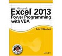 Excel 2013 Power Programming with VBA by Walkenbach & John JWalk and Associates & Inc. & San Diego & CA John Walkenbach (Auteur)