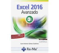 Excel 2016 Avamzado - [Livre en VO] Gómez Gutiérrez, Juan Antonio (Auteur)
