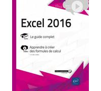 Excel 2016 - Complément Vidéo : Apprenez À Créer Des Formules De Calcul