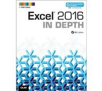 Excel 2016 In Depth by Bill Jelen Inconnu (Auteur)