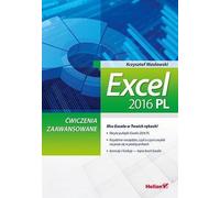 Excel 2016 PL Ćwiczenia zaawansowane - Krzysztof Masłowski (Buch auf Polnisch)
