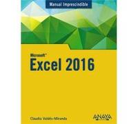 Excel 2016 - Valdés-Miranda, Claudia Valdés - Miranda, Claudia (Auteur)