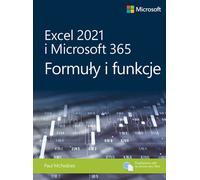 Excel 2021 et Microsoft 365 Formules et fonctions Paul McFedries (Buch auf Polnisch)