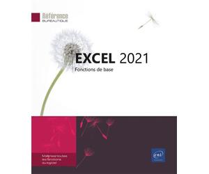 Excel 2021 - Fonctions de base - Collectif - Eni Editions - broché - Manuel
