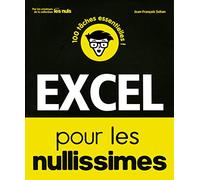 Excel 2021 pour les Nullissimes, 2è édition: Livre d'informatique, Apprendre les bases du logiciel Excel, Devenir un pro du tableur grâce à un livre simple et illustré