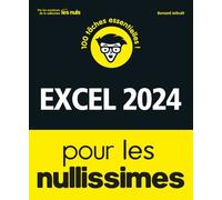 Excel 2024 pour les Nullissimes - Bernard Jolivalt - First Interactive - broché - Manuel