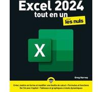 Excel 2024 Tout en un pour les Nuls Greg Harvey (Auteur), Philippe Escartin (Traduction), Jean-Pierre Cano (Collection dirigée par)