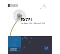 Excel 2024: (versiones 2024 y Microsoft 365)