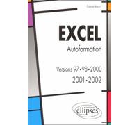 EXCEL, autoformation - Gabriel Braun - Ellipses - broché - Guide